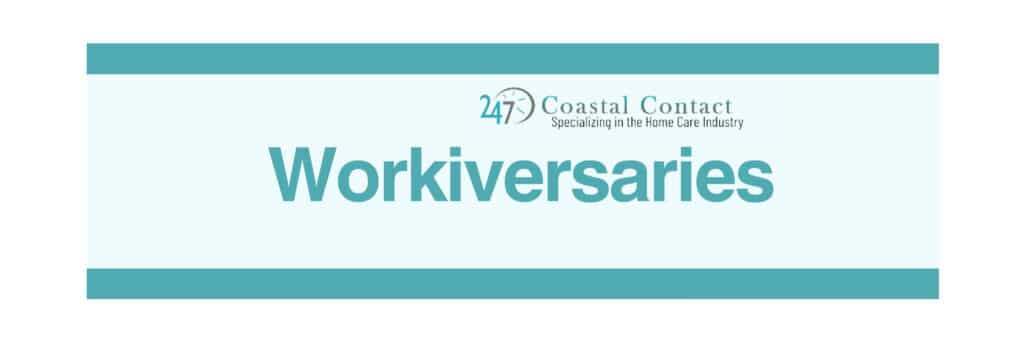 Home Health Answering Service: Workiversaries for May